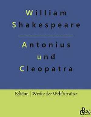 Antonius und Cleopatra de William Shakespeare