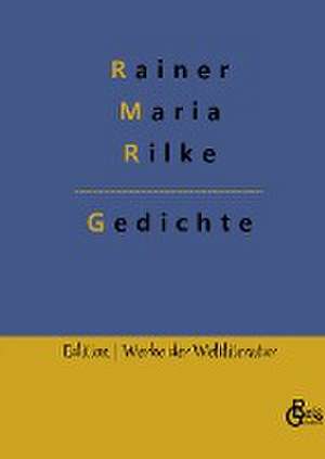 Gedichte de Rainer Maria Rilke