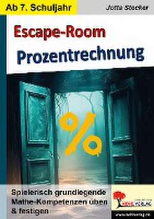 Escape-Room Mathematik / Band 1: Prozentrechnung de Jutta Stecker