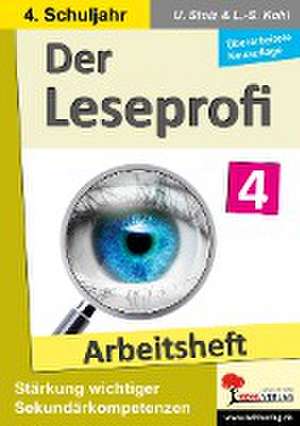 Der Leseprofi - Arbeitsheft / Klasse 4 de Ulrike Stolz