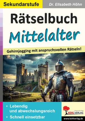 Rätselbuch Mittelalter de Elisabeth Höhn