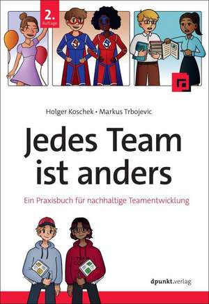 Jedes Team ist anders de Holger Koschek