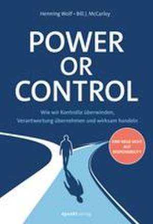 Power or Control de Henning Wolf