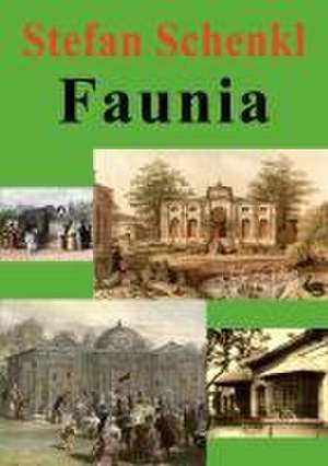 Faunia de Stefan Schenkl