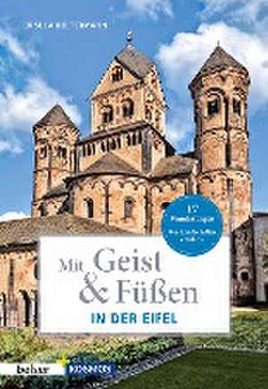 Mit Geist & Füßen. In der Eifel de Ursula Höltermann