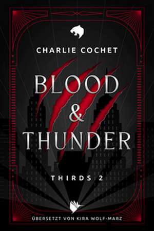 Blood & Thunder de Charlie Cochet