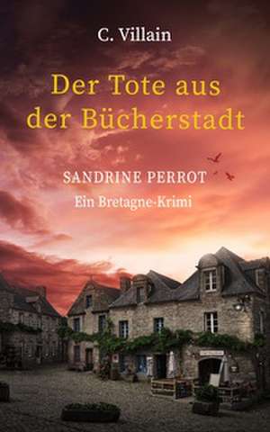 Sandrine Perrot de Christophe Villain