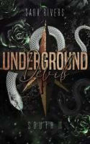 Underground Devils South 2 de Sara Rivers