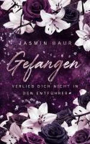 Gefangen de Jasmin Baur