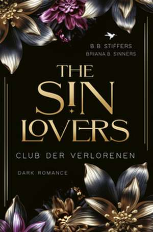 The Sin Lovers de B. B. Stiffers
