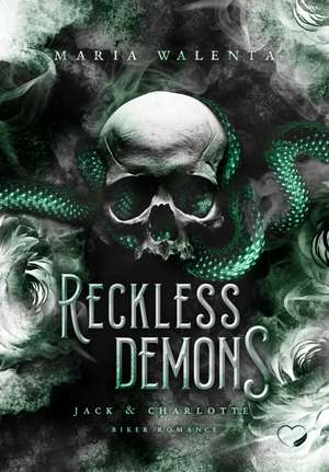 Reckless Demons de Maria Walenta