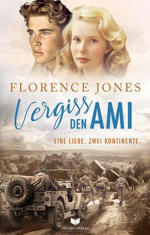 Vergiss den Ami de Florence Jones