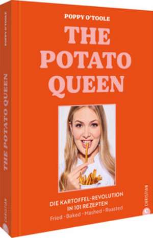The Potato Queen de Poppy O'Toole