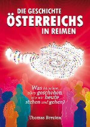 Die Geschichte Österreichs in Reimen de Thomas Brezina