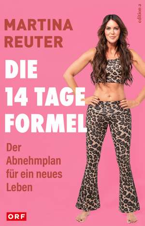 Die 14-Tage-Formel de Martina Reuter