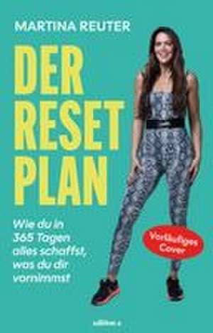 Der Reset-Plan de Martina Reuter