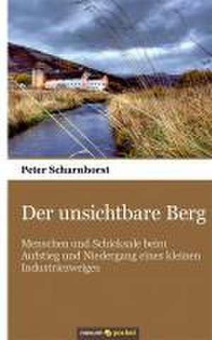 Der unsichtbare Berg de Peter Scharnhorst