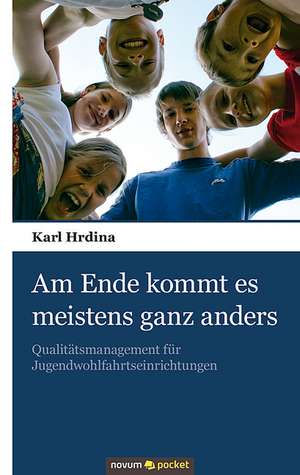 Am Ende kommt es meistens ganz anders de Karl Hrdina