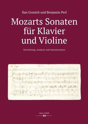 Mozarts Sonaten für Klavier und Violine de Ilan Gronich