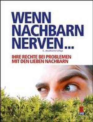 Wenn Nachbarn nerven... de Martin Bleckmann