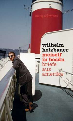 meiself in bosdn de Wilhelm Holzbauer