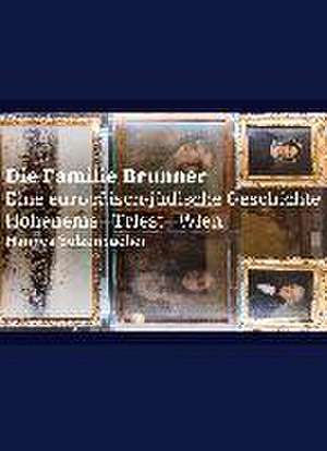 Die Familie Brunner de Hannes Sulzenbacher