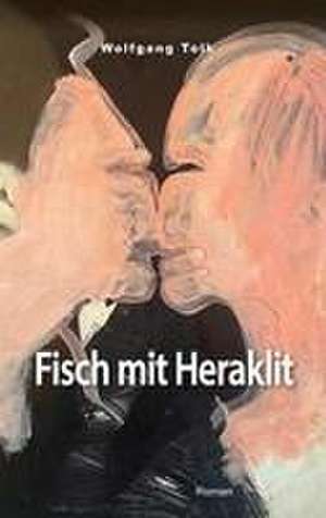 Fisch mit Heraklit de Wolfgang Tolk