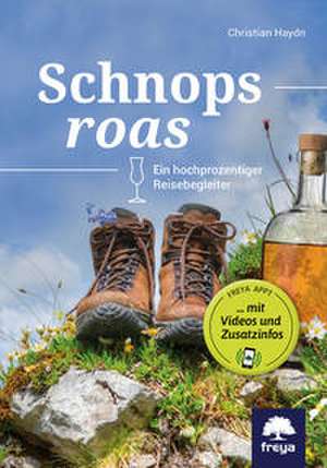 Schnopsroas de Christian Haydn