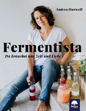 Fermentista de Andrea Bierwolf