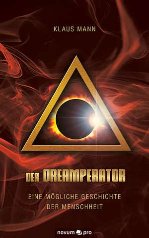 Der Dreamperator de Klaus Mann