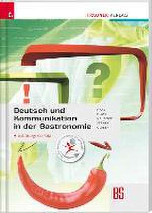 Deutsch und Kommunikation in der Gastronomie inkl. Übungs-CD-ROM de Rupert Haas