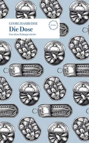 Die Dose de Georg Hasibeder