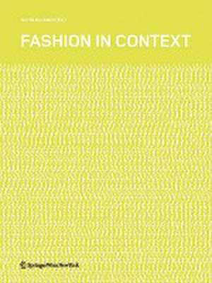 Fashion in Context de Gerda Buxbaum