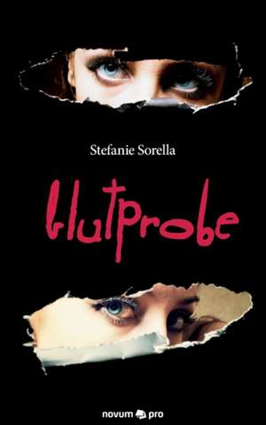 Blutprobe de Stefanie Sorella