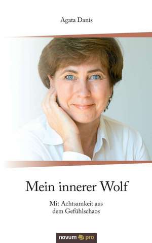 Agata Danis: Mein innerer Wolf