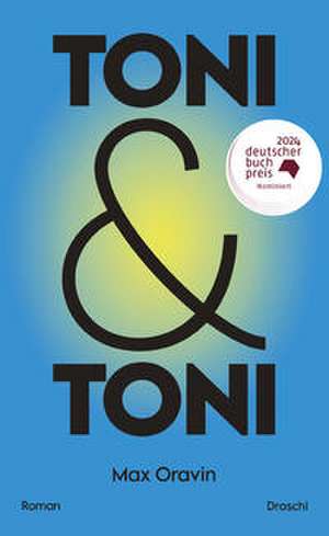 Toni & Toni de Max Oravin