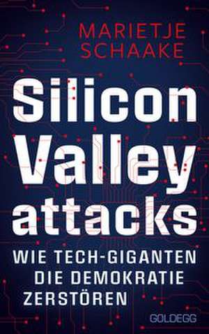 Silicon Valley attacks de Marietje Schaake