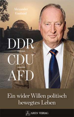 DDR, CDU, AFD de Alexander Gauland