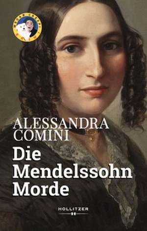 Die Mendelssohn Morde de Alessandra Comini