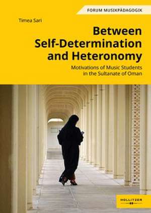 Between Self-Determination and Heteronomy de Timea Sari
