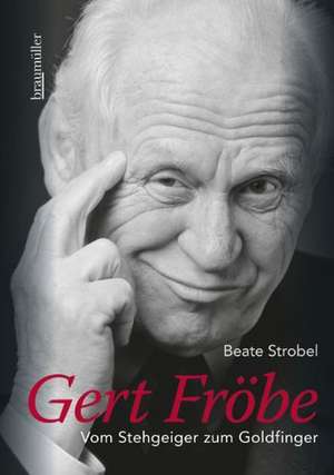 Gert Fröbe de Beate Strobel