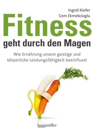 Fitness geht durch den Magen de Ingrid Kiefer