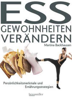 Essgewohnheiten verändern de Martina Backhausen
