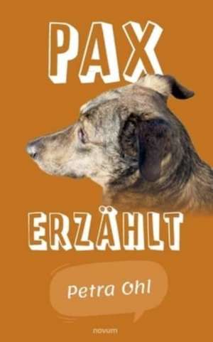 Pax erzählt de Petra Ohl