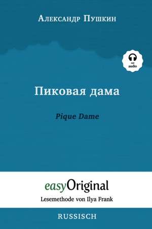 Pikovaya Dama / Pique Dame (mit kostenlosem Audio-Download-Link) de Alexander Puschkin