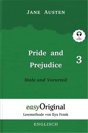 Pride and Prejudice / Stolz und Vorurteil - Teil 3 Hardcover (Buch + MP3 Audio-CD) - Lesemethode von Ilya Frank - Zweisprachige Ausgabe Englisch-Deutsch de Jane Austen