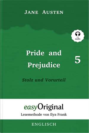 Pride and Prejudice / Stolz und Vorurteil - Teil 5 Hardcover (Buch + MP3 Audio-CD) - Lesemethode von Ilya Frank - Zweisprachige Ausgabe Englisch-Deutsch de Jane Austen