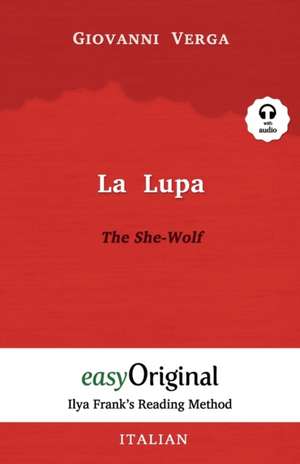 Verga, G: La Lupa / The She-Wolf (with Audio)