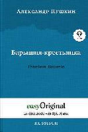 Baryschnya-krestyanka / Fräulein Bäuerin (mit kostenlosem Audio-Download-Link) de Alexander Puschkin