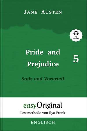 Pride and Prejudice / Stolz und Vorurteil - Teil 5 Softcover (Buch + MP3 Audio-CD) - Lesemethode von Ilya Frank - Zweisprachige Ausgabe Englisch-Deutsch de Jane Austen